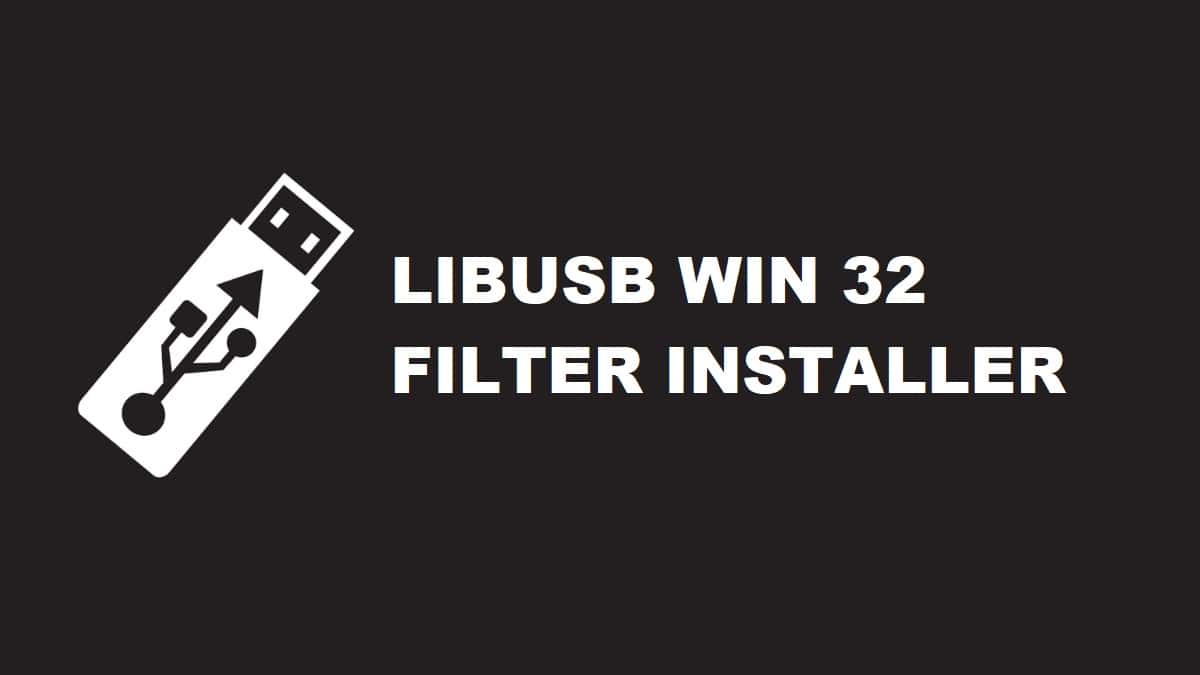 LibUSB Win32 Filter Installer min